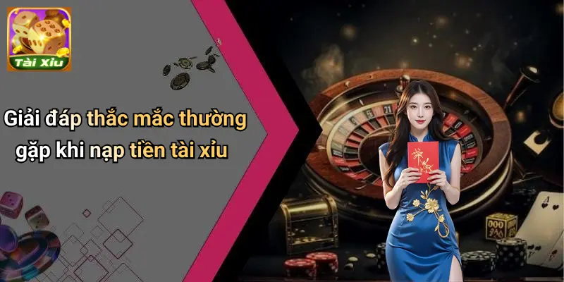 Nạp Tiền Tài Xỉu