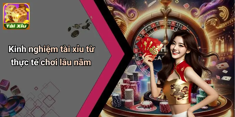 Kinh Nghiệm Tài Xỉu