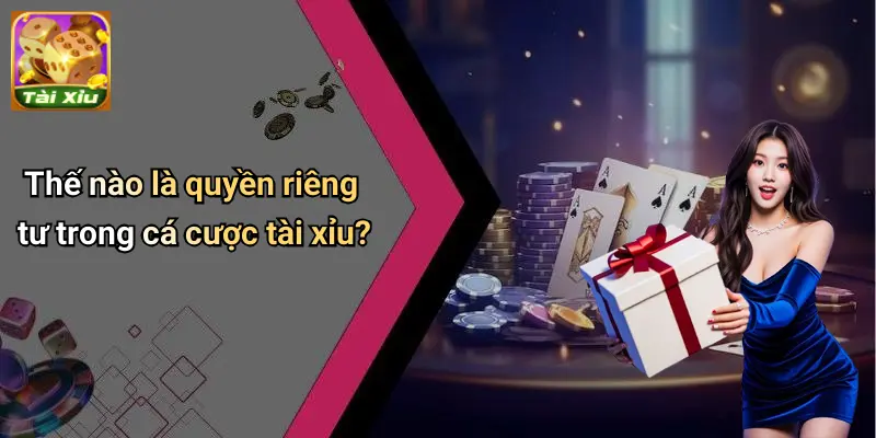 Quyền Riêng Tư