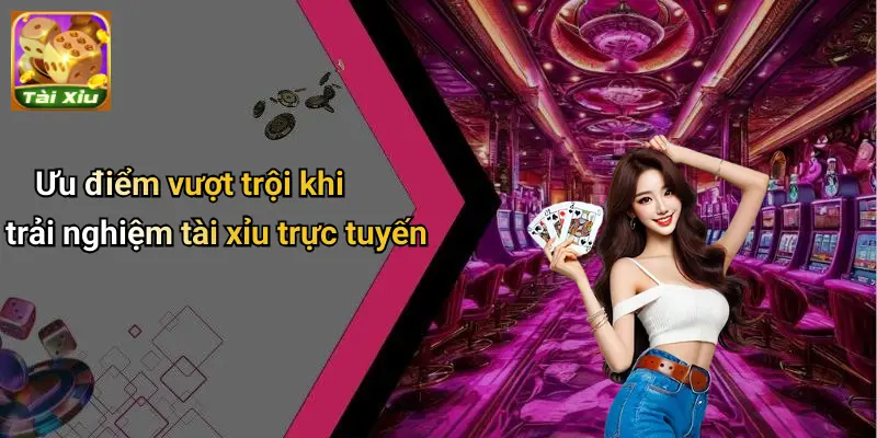 Trò chơi tài xỉu 4 Trò Chơi Tài Xỉu