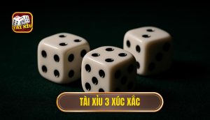 thumb - tài xỉu 3 xúc xắc