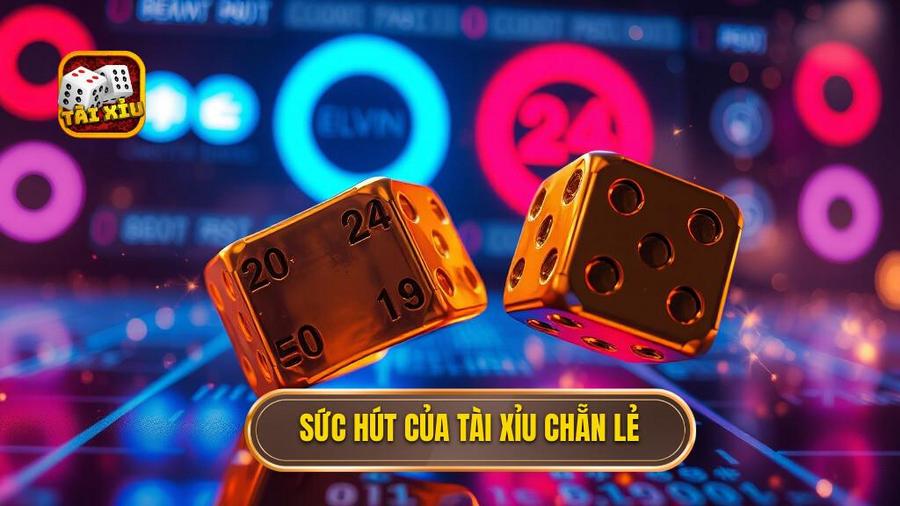 Sức hút của Tài xỉu chẵn lẻ